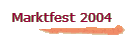 Marktfest 2004