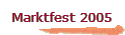 Marktfest 2005